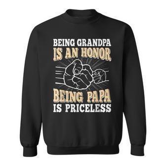 Being Grandpa Is An Honor Being Papa Is Priceless Vintage Sweatshirt | Mazezy