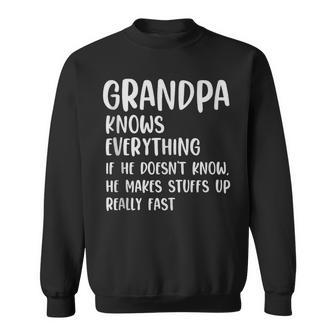 Grandpa Knows Everything Fathers Day Grandad Papa Sweatshirt - Thegiftio UK