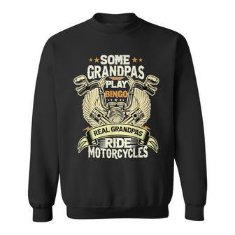 Some Grandpas Play Bingo Real Grandpas Ride Motorcycles Mens Sweatshirt - Thegiftio UK