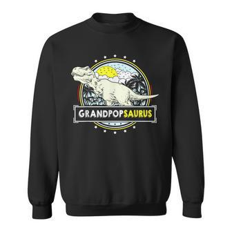 Grandpopsaurus T Rex Dinosaur Grandpop Fathers Day Grandpop Sweatshirt - Monsterry UK