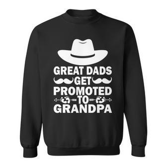 Great Dads Get Promoted To Grandpa Great Daddy Fathers Day Sweatshirt - Thegiftio UK