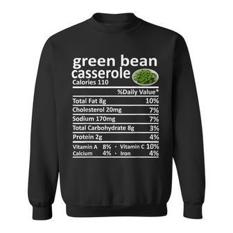Green Bean Casserole Nutrition Food Facts Thanksgiving Sweatshirt - Monsterry