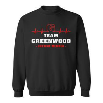 Greenwood Surname Family Name Team Greenwood Lifetime Member Sweatshirt - Seseable