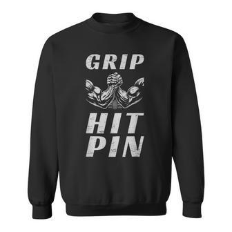 Grip Hit Pin Arm Wrestling Strength Sweatshirt - Monsterry AU