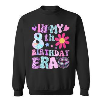 Groovy In My 8Th Birthday Era 8 Years Old Sweatshirt - Monsterry
