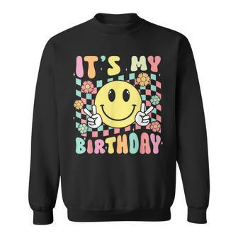 Groovy It's My Birthday Retro Smile Face Bday Party Hippie Sweatshirt - Monsterry AU