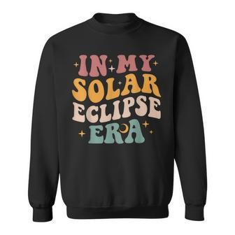 Groovy In My Solar Eclipse Era Total Solar Eclipse 2024 Sweatshirt | Mazezy