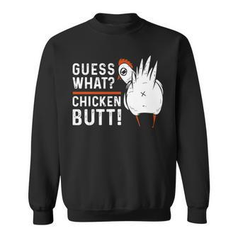 Guess What Chicken Butt Farmer Chicken Lover Sweatshirt | Mazezy