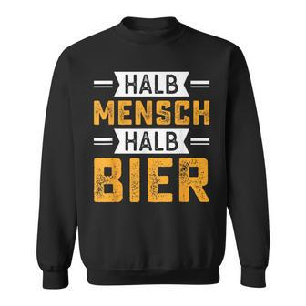 Halb Mensch Halb Bier Sweatshirt, Lustiges Spruch-Sweatshirt für Bierliebhaber - Seseable