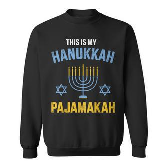 This Is My Hanukkah Pajamakah For Jewish Christmas Pajama Sweatshirt - Monsterry