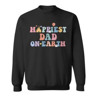 Happiest Dad On Earth Family Trip Sweatshirt - Seseable