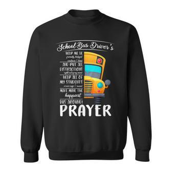 Happiest School Bus Driver’S Prayer Motivational Sayings Sweatshirt - Seseable