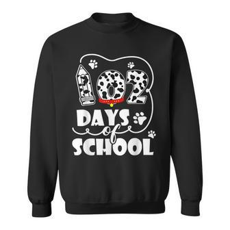 Happy 102 Days School 100Th Days Smarter Dog Student Teacher Sweatshirt | Mazezy