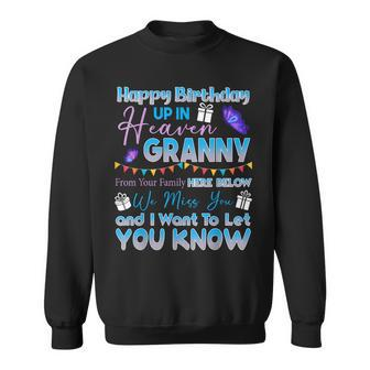 Happy Birthday Granny Angel In Heaven Memorial Remember Sweatshirt - Seseable
