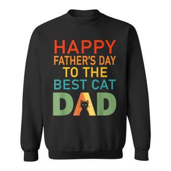 Happy Father's Day To The Best Cat Dad Cat Dad Sweatshirt - Monsterry AU