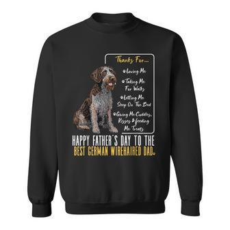 Happy Father’S Day To The Best German Wirehaired Pointer Dad Sweatshirt - Thegiftio UK