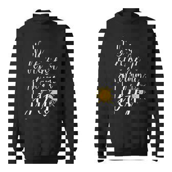 Happy Glück Die Beste Zeit Ist Immer Jetzt Lebe Heute Heute German Sweatshirt - Seseable