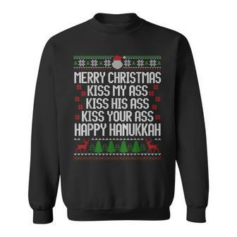 Happy Hanukkah Kiss My Ass His Ass Your Ass Merry Christmas Sweatshirt - Monsterry
