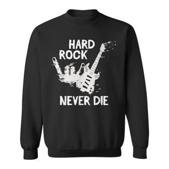 Hard Rock Never Die Sweatshirt - Monsterry