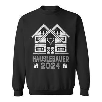 Hausbauer 2024 Schwarzes Sweatshirt, Hausbau-Motiv Design - Seseable