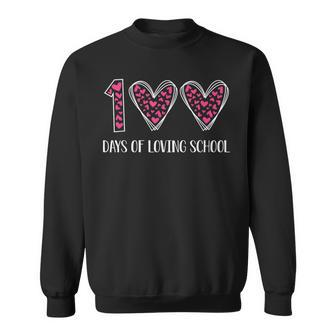 Hearts 100 Days Of Loving School 100Th Day Of School Teacher Sweatshirt - Seseable