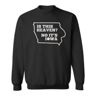 Is This Heaven No It's Iowa State Baseball Baseball Field Sweatshirt - Monsterry DE
