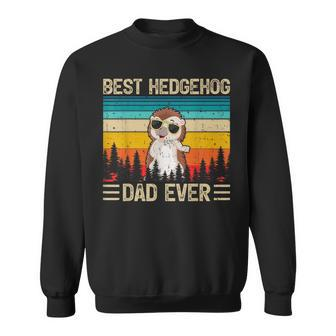 Hedgehog Vintage Best Hedgehog Dad Ever Father's Day Sweatshirt - Monsterry AU