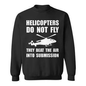 Helicopter Beat Air Into Submission Sweatshirt - Monsterry