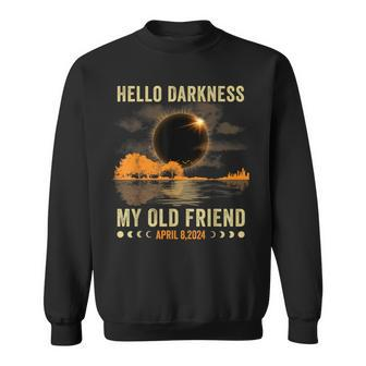 Hello Darkness My Friend Solar Eclipse April 8 2024 Sweatshirt - Thegiftio UK