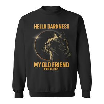 Hello Darkness My Old Friend Cat Solar Eclipse April 08 2024 Sweatshirt | Mazezy