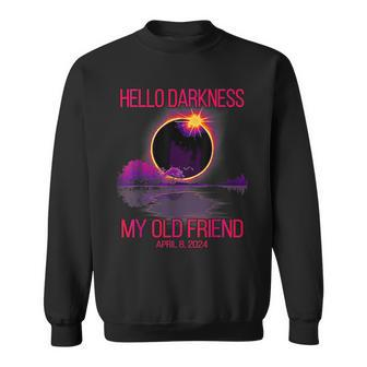 Hello Darkness My Old Friend Total Solar Eclipse Apr 8 2024 Sweatshirt - Monsterry