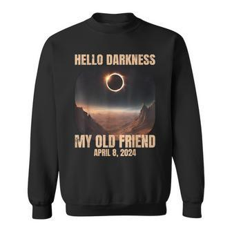Hello Darkness Solar Eclipse April 08 2024 Astronomy Lovers Sweatshirt - Monsterry UK