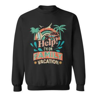 Help Me Im On A Family Vacation Summer Holiday Vintage Sweatshirt - Monsterry UK