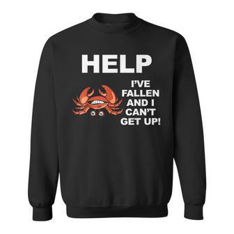 Help I've Fallen And I Can't Get Up Upside Down Crab Sweatshirt - Monsterry DE