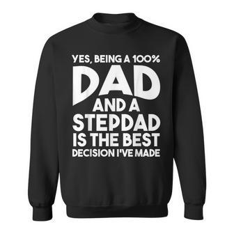 Herren Ja Da Er Ein 100 Papa Und Ein Stiefvater Ist Sweatshirt - Geschenkecke