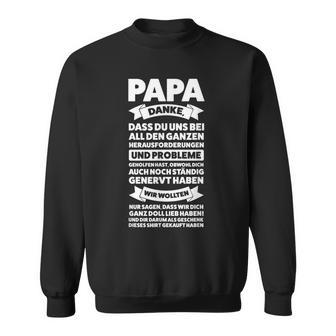 Herren Papa Danke Dass Du Uns Bei Allen Papa Familie Sweatshirt - Geschenkecke