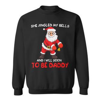 Herren Weihnachten Weihnachtsmann Sie Klingelte Meine Glocken Bald Um Papa Zu Sein Sweatshirt - Geschenkecke