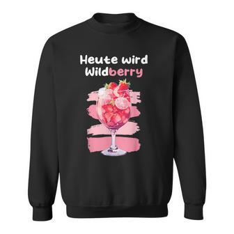 Heute Wird Wildberry Lillet Sweatshirt - Seseable