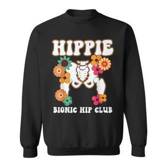 Hippie Bionic Hip Club Flowers Hip Replacement Surgery Sweatshirt - Monsterry CA
