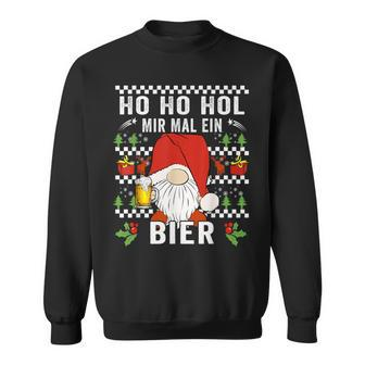 Ho Ho Hol Mir Mal Ein Bier Christmas Slogan Sweatshirt - Seseable