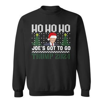 Ho Ho Ho Joe's Got To Go Trump 2024 Ugly Sweater Christmas Sweatshirt - Seseable