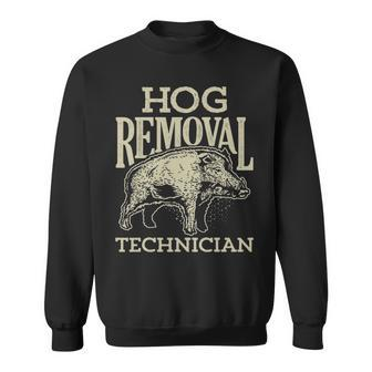 Hog Removal Technician Boar Hunting Vintage Pig Sweatshirt | Mazezy