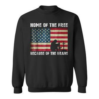 Home Of The Free Because Of The Brave Veterans Sweatshirt - Monsterry