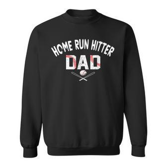 Home Run Hitter Dad Baseball Lover Father's Day Sweatshirt - Thegiftio UK