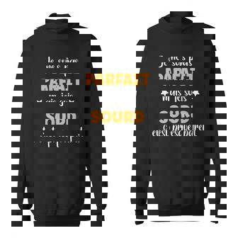 Homme Humour Sourd Pas Parfait Mais Je Suis Sourd Sweater e - Cadeauxyz