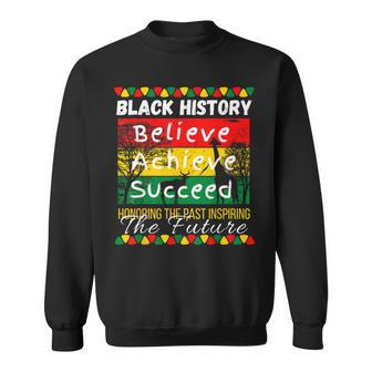 Honoring The Past Inspiring The Future Black History Month Sweatshirt | Mazezy