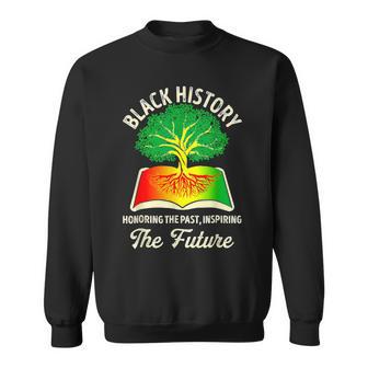 Honoring Past Inspiring Future Black History Month Teacher Sweatshirt - Monsterry CA