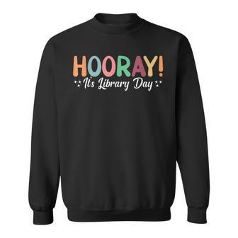 Hooray It's Library Day Reader Books Lover Groovy Sweatshirt - Monsterry AU