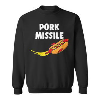 Hot Dog Pork Missile Wiener Rocket Ship Hotdogologist Sweatshirt - Monsterry DE