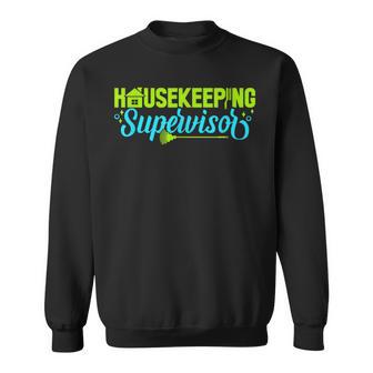 Housekeeping Supervisor House Cleaner Caretaker Housekeeper Sweatshirt - Monsterry DE